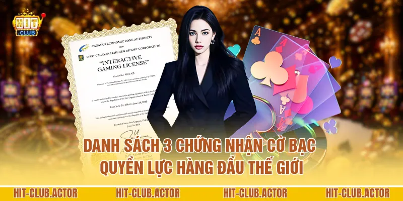 Danh sách 3 chứng nhận cờ bạc quyền lực hàng đầu thế giới